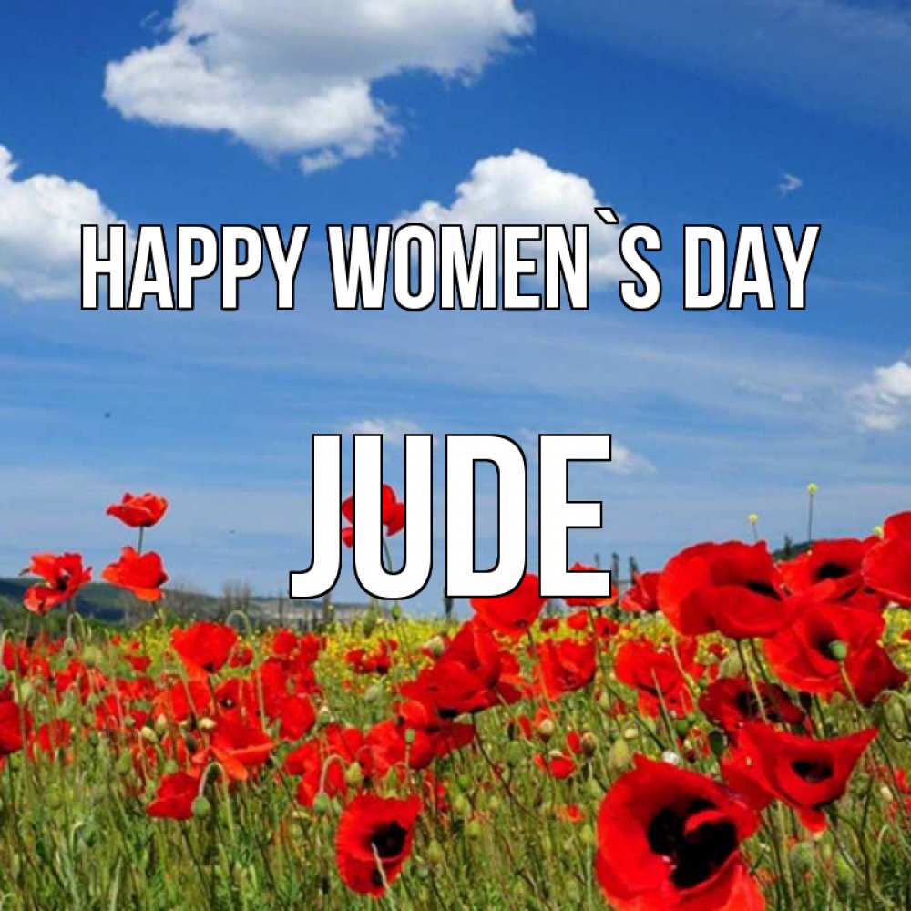 Greetings card с именем, Jude happy women`s day международный женский день 1 Greetings with text for free download 